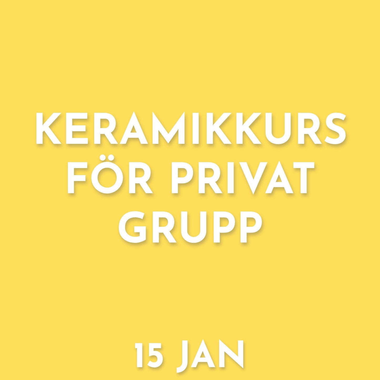 GRUPPBOKNING - 15 JAN