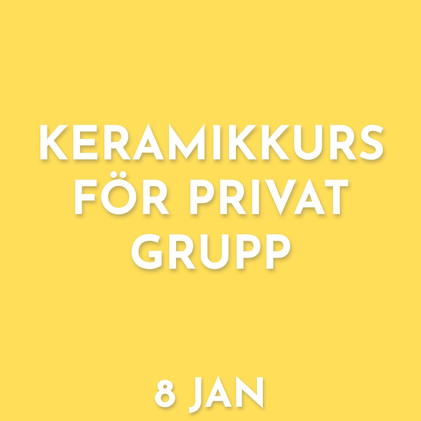 GRUPPBOKNING - 8 JAN